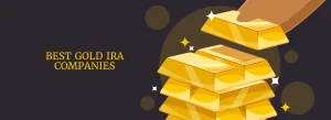 gold IRA companies
